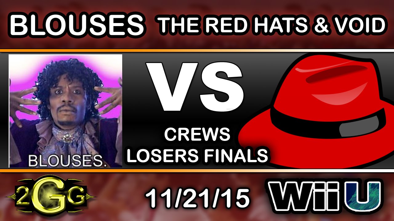 2GGardena (Soft Opening) &ndash; #Blouses Vs. The Red Hats & VoiD Crew Battle Losers Finals- Smash Wii U