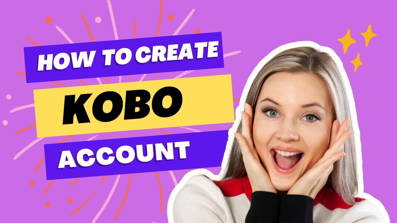 КАК СОЗДАТЬ АККАУНТ KOBO ДЛЯ ПИСАТЕЛЬСКОЙ ЖИЗНИ