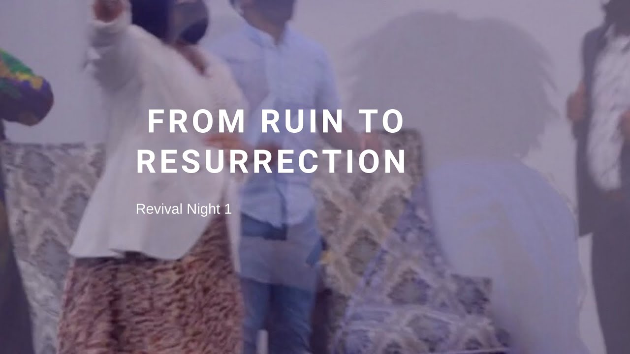 FROM RUIN TO RESURRECTION | The Way Church | Elder Kenneth Hicks | Winter Revival 2021