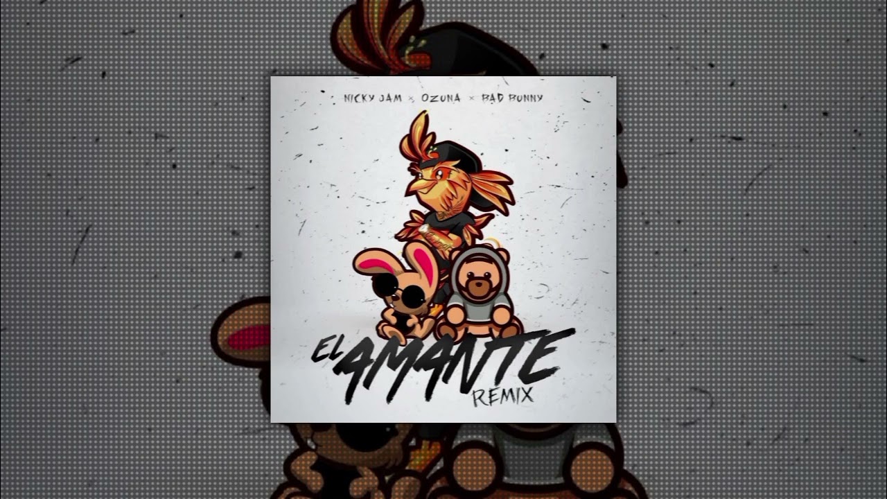 El Amante Remix | Nicky Jam, Bad Bunny, Ozuna (speed up)