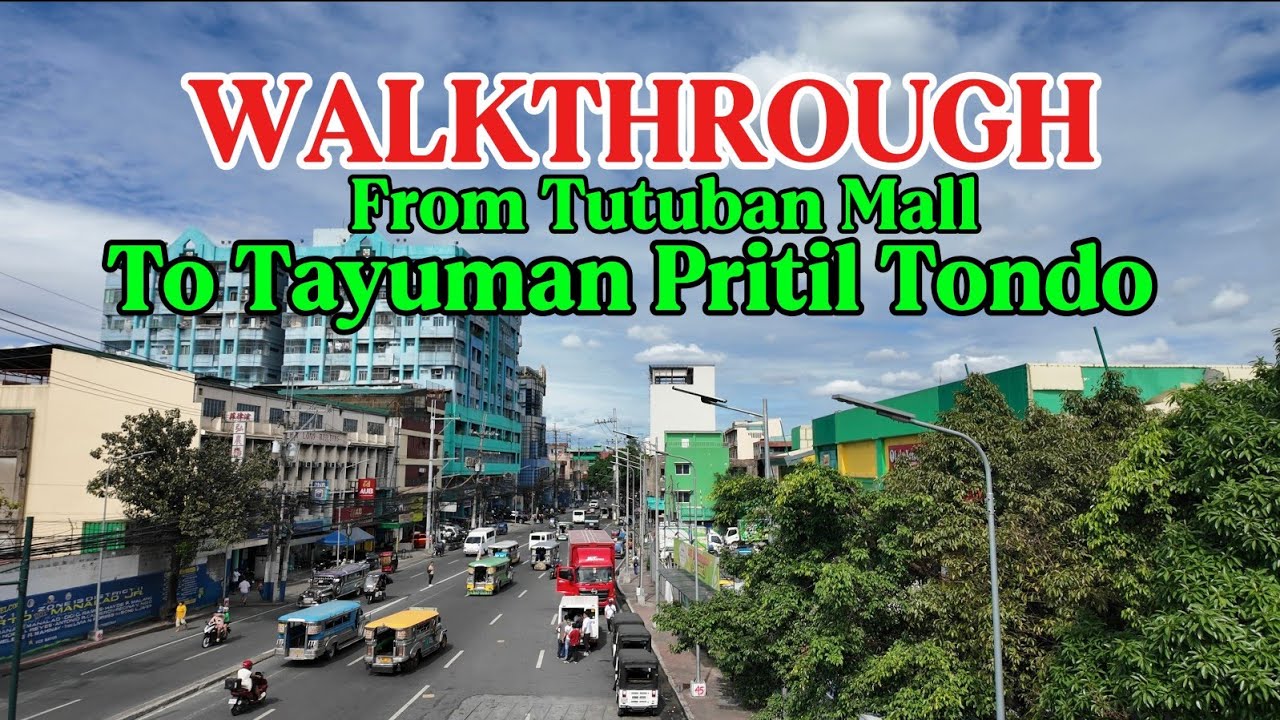 WALKTHROUGH - From Tutuban Mall To Tayuman Pritil Tondo Manila Philippines 