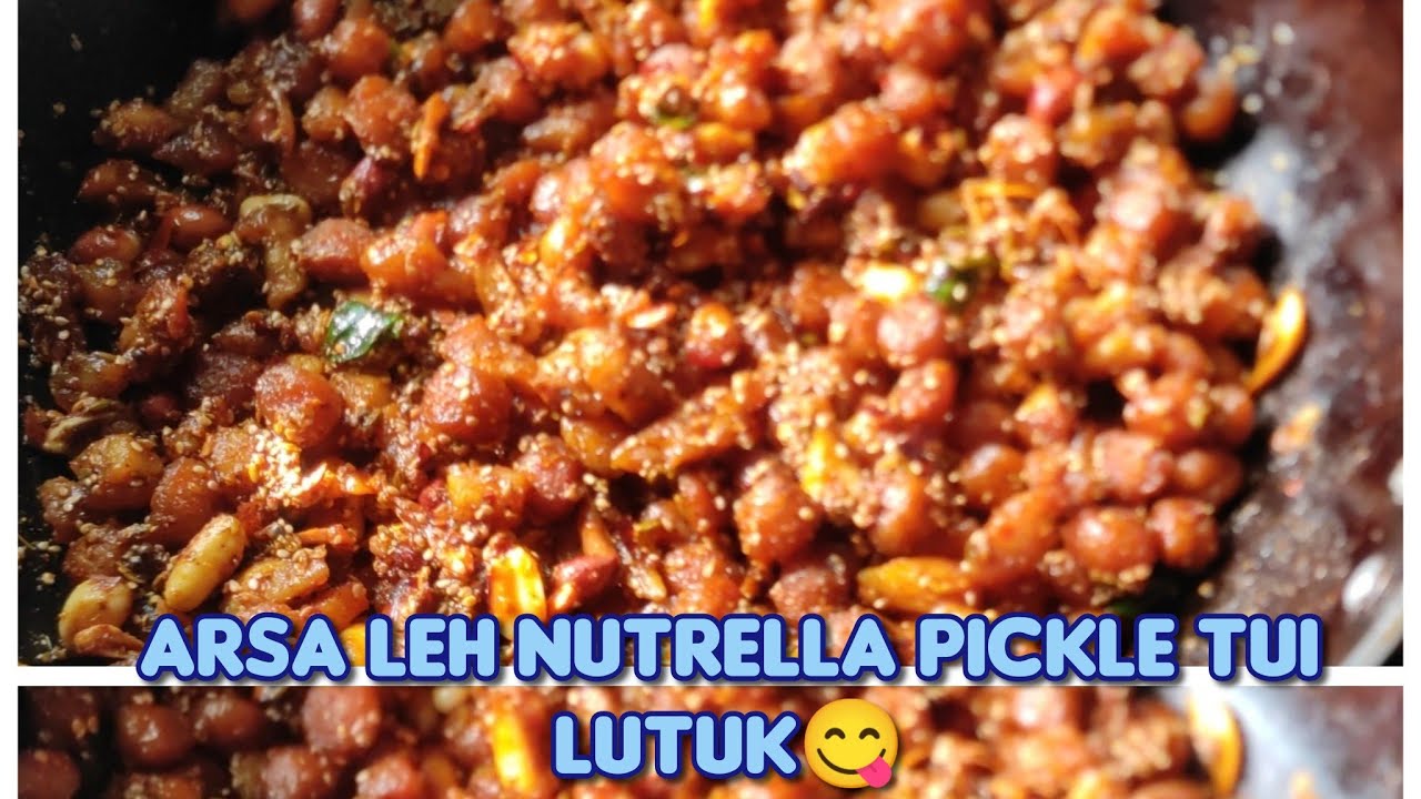 ARSA LEH NUTRELLA  PICKLE TUI LUTUK SIAM DAN#SECRET KITCHEN MIZORAM 🫕