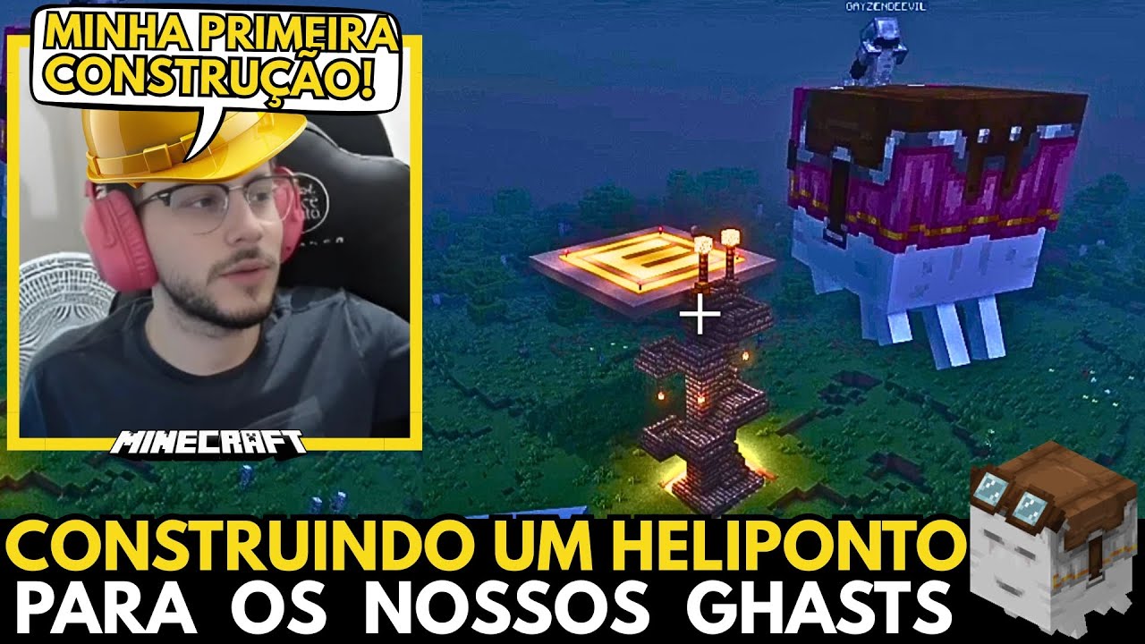🚨MINHA PRIMEIRA OBRA NO MINECRAFT! CONSTRUINDO UM HELIPONTO PARA NOSSOS HAPPY GHASTS