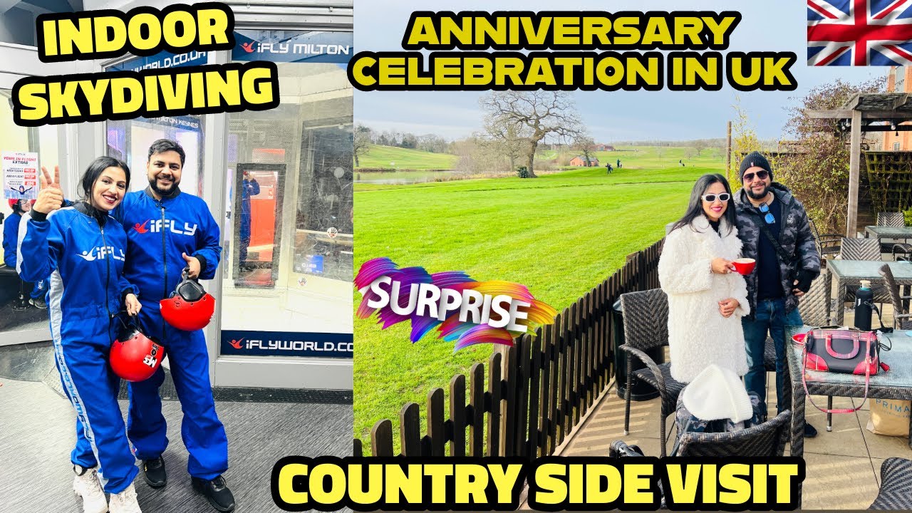 Our Anniversary Celebration in UK 🎉 /  Countryside/ I-FLY INDOOR SKYDIVING @RichaSauravWorld