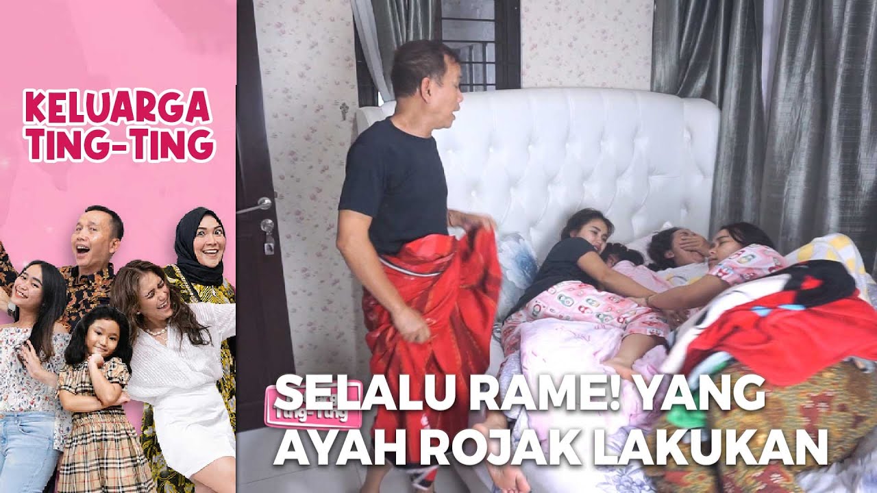 RAME BANGET! Ayah Rojak Ngajak Buat Bersihin Rumah - KELUARGA TING TING