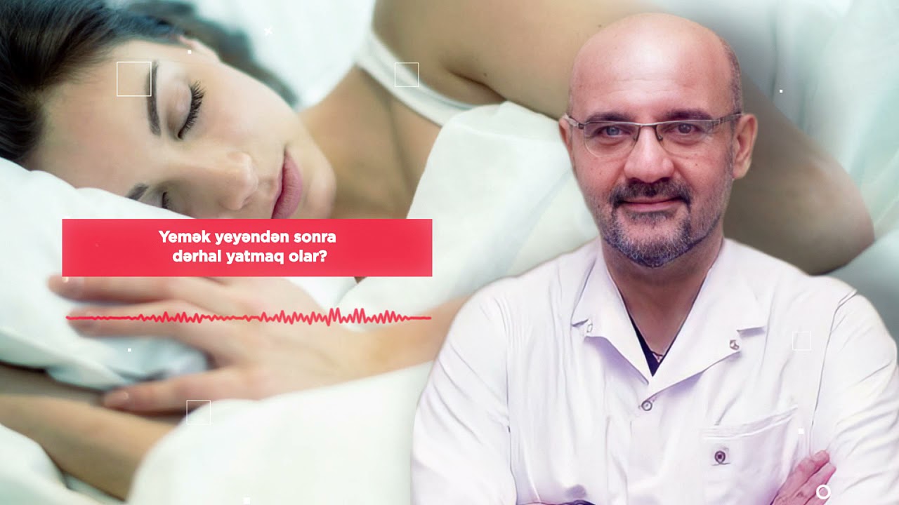 Yeməkdən sonra dərhal yatmaq