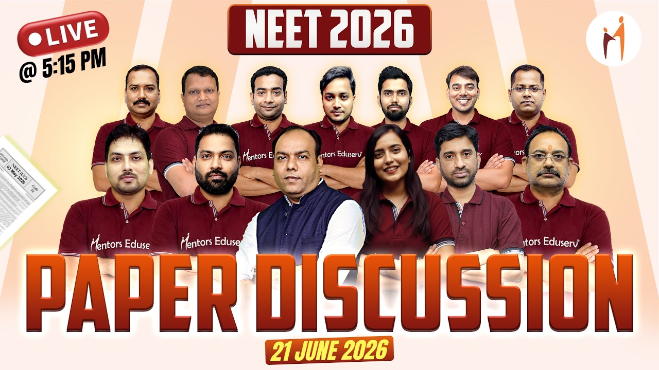 Re-NEET 2026 Paper Discussion & Detailed Analysis | Expected Cut-Off | Mentors Eduserv