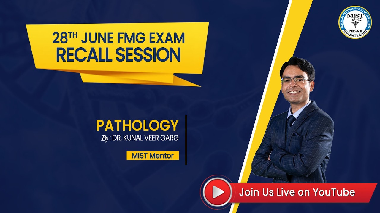 28TH JUNE 2026 FMGE PATHOLOGY RECALL SESSION