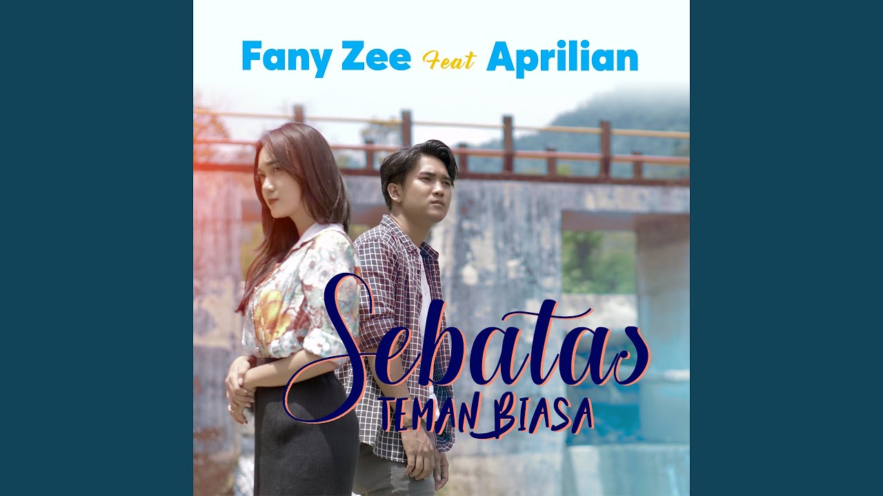 Sebatas Teman Biasa (feat. Fany Zee)