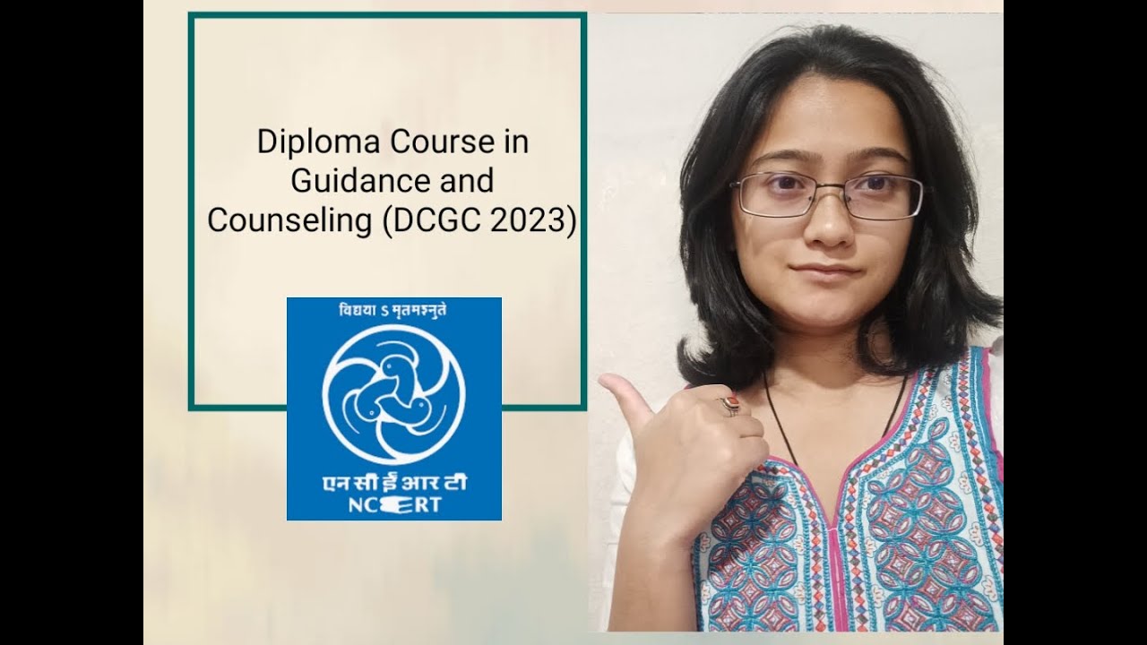 Diploma course- Guidance and Counseling (2023) @NCERTOFFICIAL #counsellors #counseling #guidance