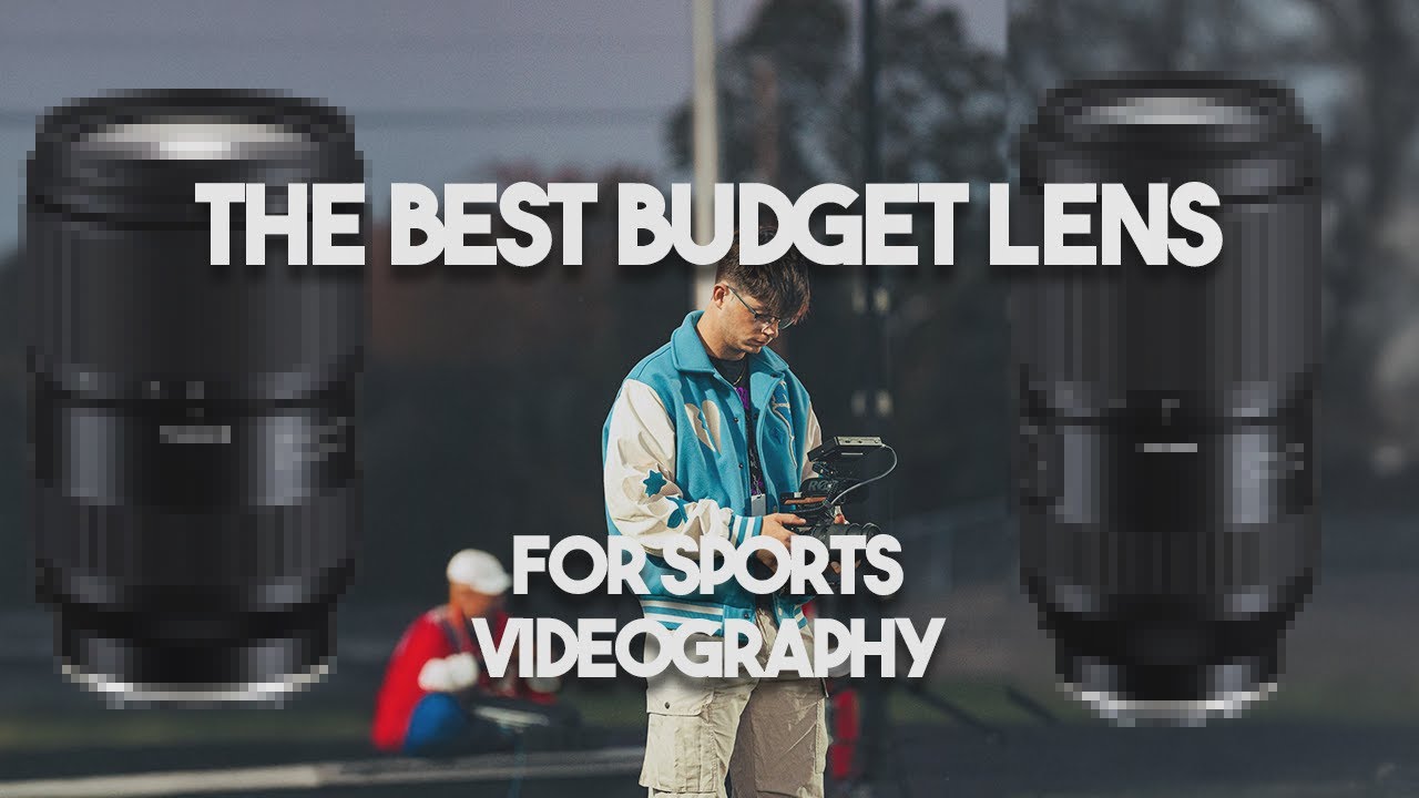 The Best Budget Lenses for Sports Videography