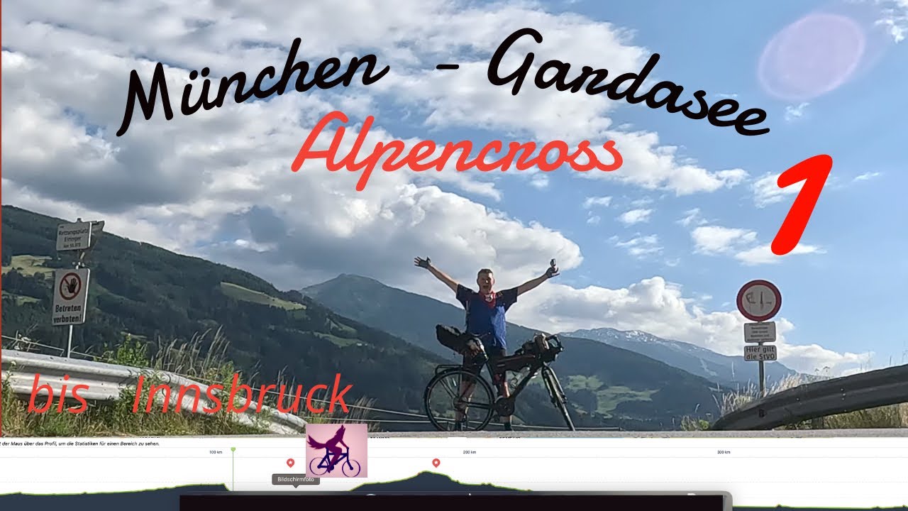 München Gardasee 1, bis Innsbruck