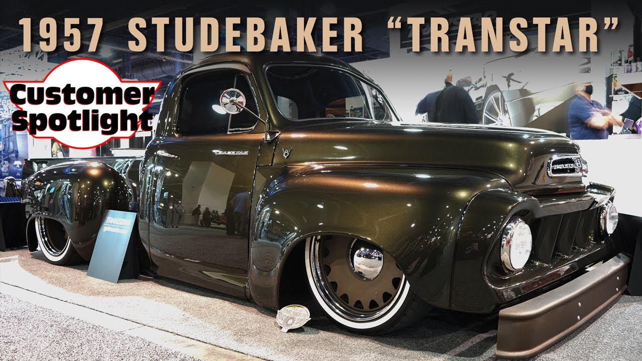 Customer Spotlight: Brent Maxwell's 1957 Studebaker 'Transtar' - built by Andy's Hot Rods