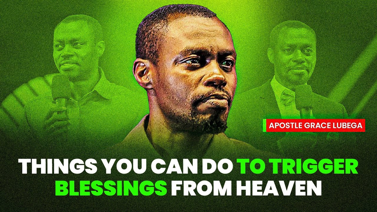 Trigger God's Blessing by Just Doing These - Apostle Grace Lubega Sermons