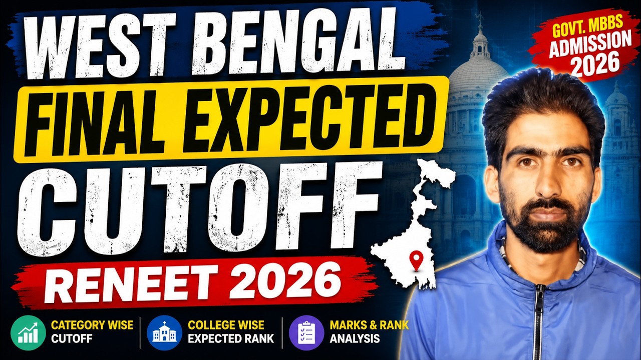 West Bengal ReNEET 2026 Cutoff OUT? Final Expected Government MBBS Cutoff Explained