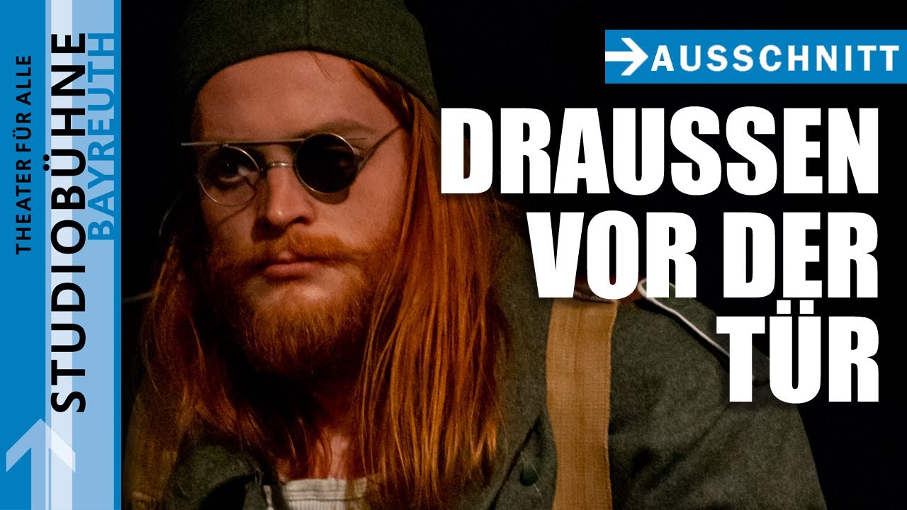 Draussen vor der Tür (Ausschnitt)