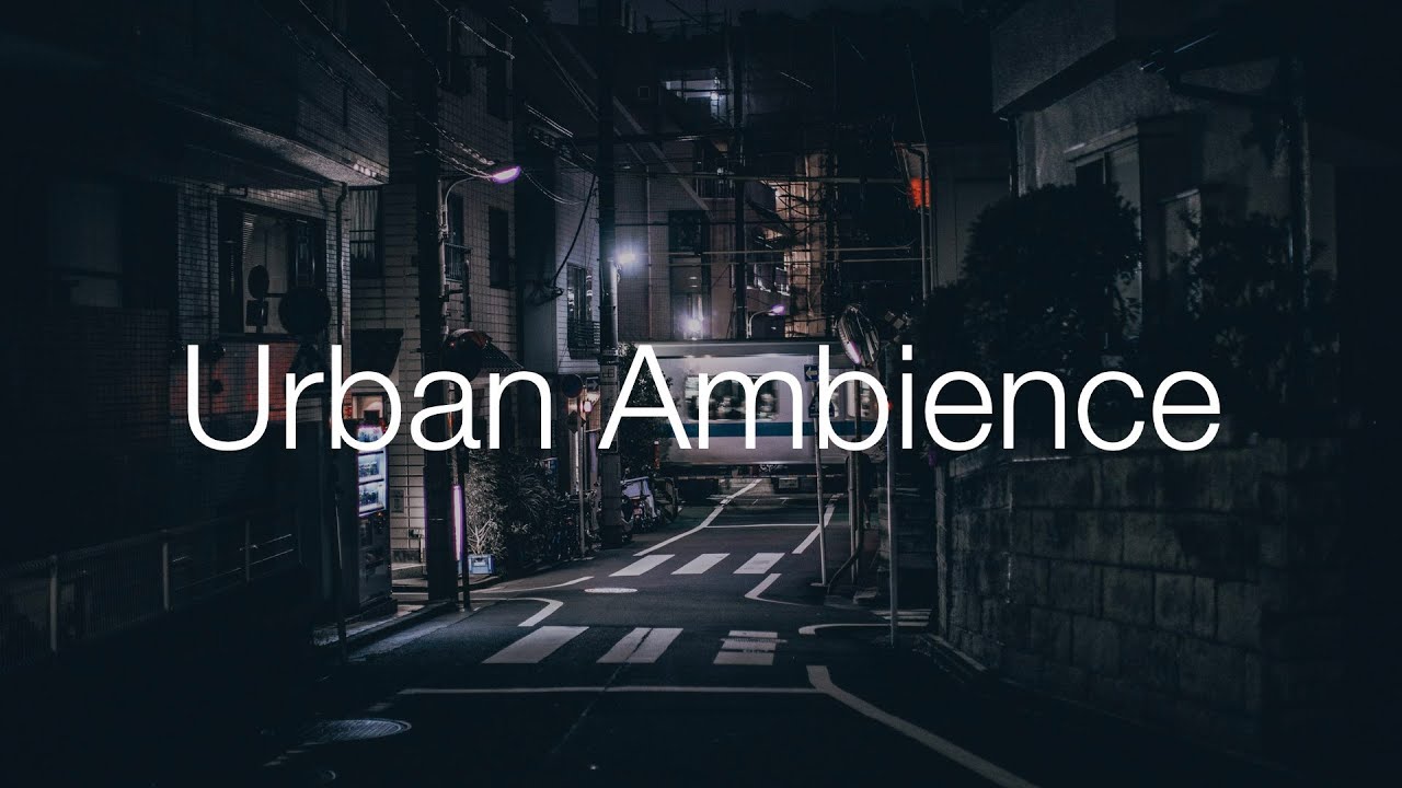 Urban Nighttime Ambient Sounds, For Sleep, Meditation, Relaxation, Focus