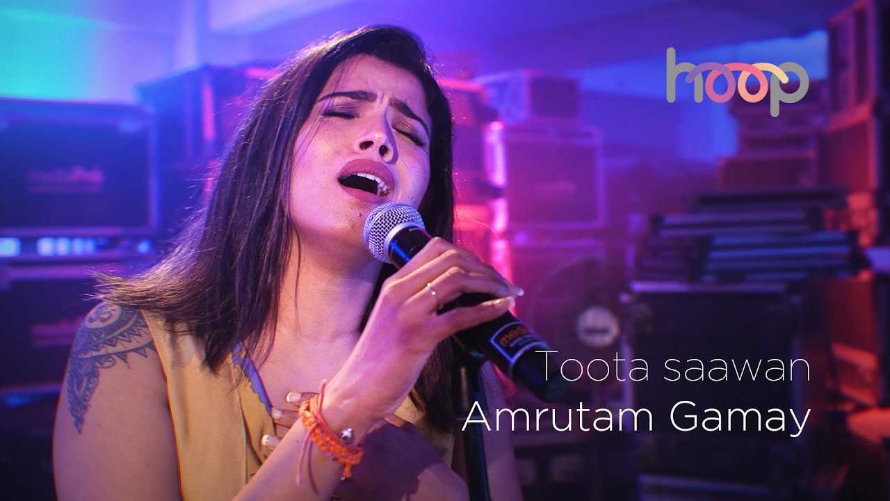 Toota Saawan - Amrutam Gamay - hoop @wonderwallmedia