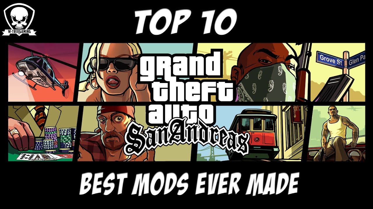 GTA San Andreas - Top 10 Best Mods Ever Made