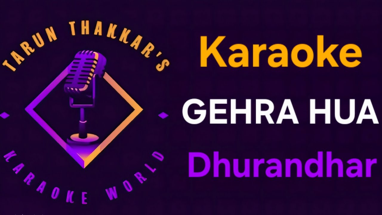 Gehra Hua - Karaoke With Lyrics - Dhurandhar - Arijit Singh