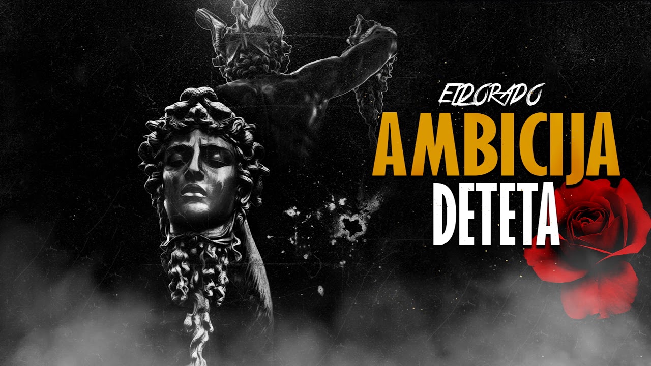 ELDORADO - AMBICIJA DETETA