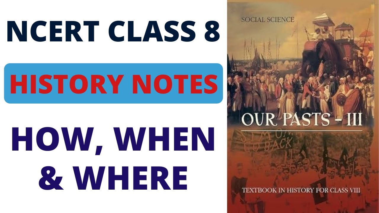 Notes Class 8 History Chapter 1 How, When and Where // Class 8 History Notes // Class 8 SST