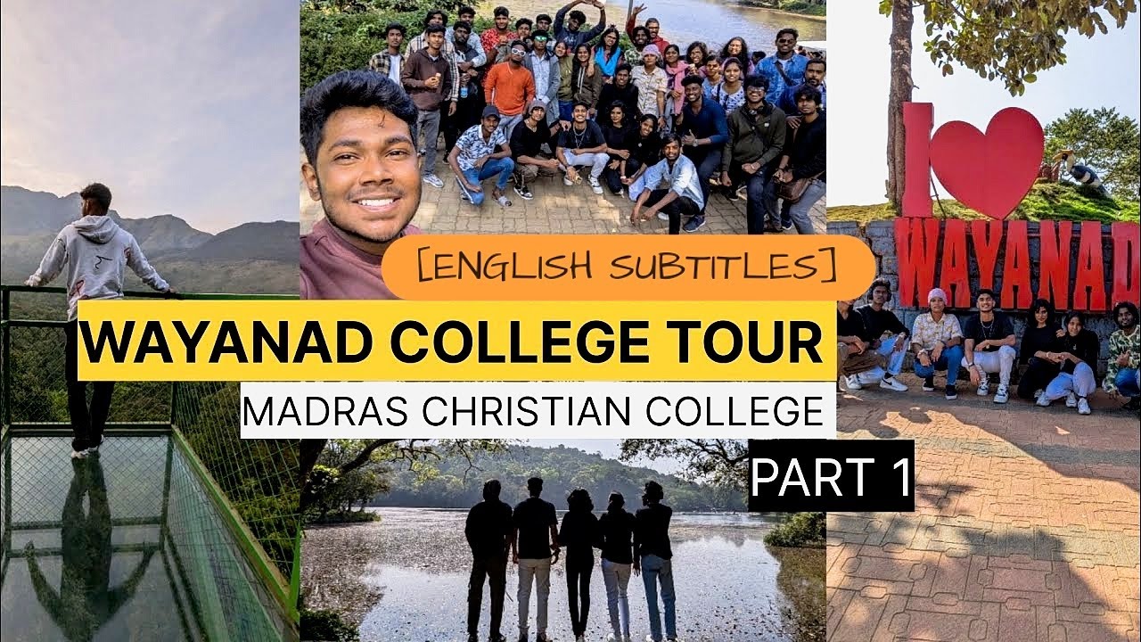 COLLEGE TOUR TO WAYANAD|MADRAS CHRISTIAN COLLEGE#madraschristiancollege#college#wayanad #collegetour