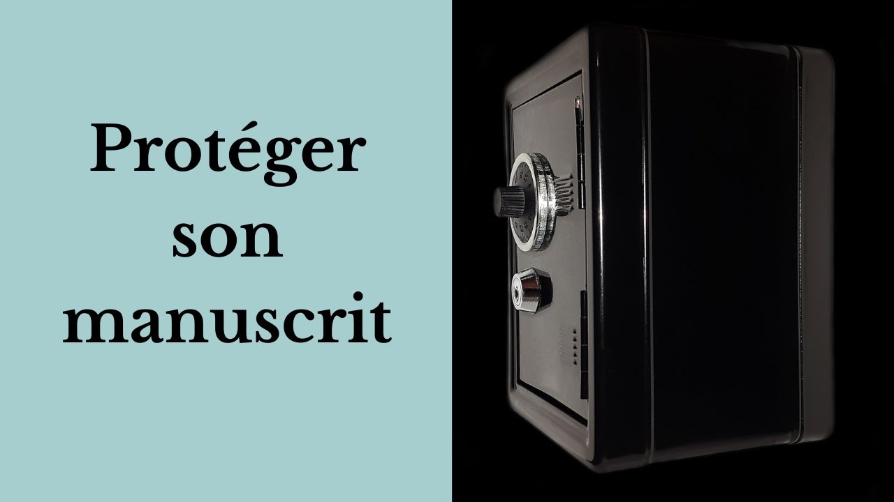 Protéger son manuscrit