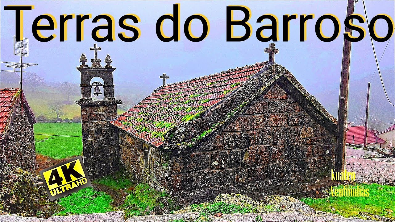 Estradas de Terras do Barroso  4K  UltraHD
