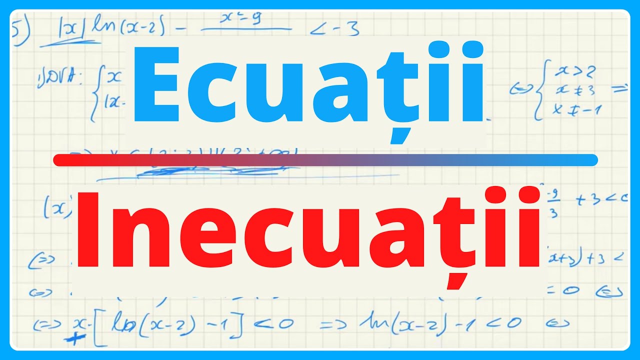 Ecuatii si inecuatii (practică) | Examen.md