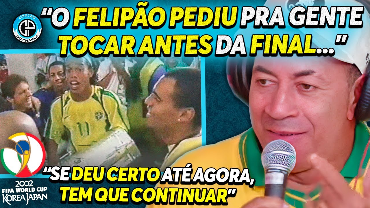 FELIPÃO EXIGIU PAGODE NO ÔNIBUS DA SELEÇÃO NA COPA DE 2002