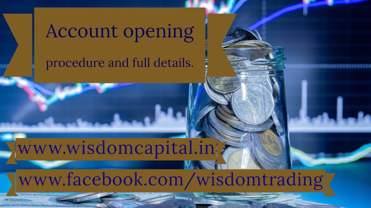 Wisdom Capital account opening||Brokerage||Margin||Fund transfer|| Withdrawal process||2020||