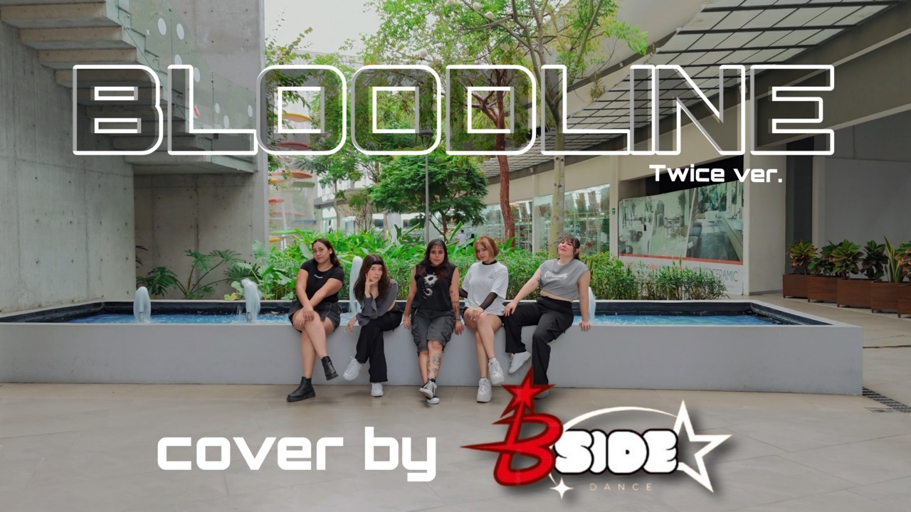 Bloodline - Ariana Grande (Twice ver.) Cover by Bside