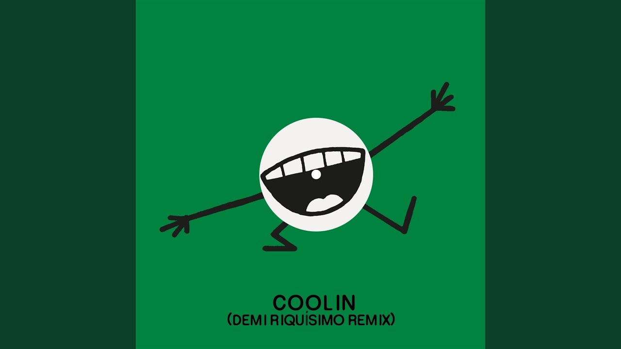 Coolin (Demi Riqu&iacute;simo Remix)
