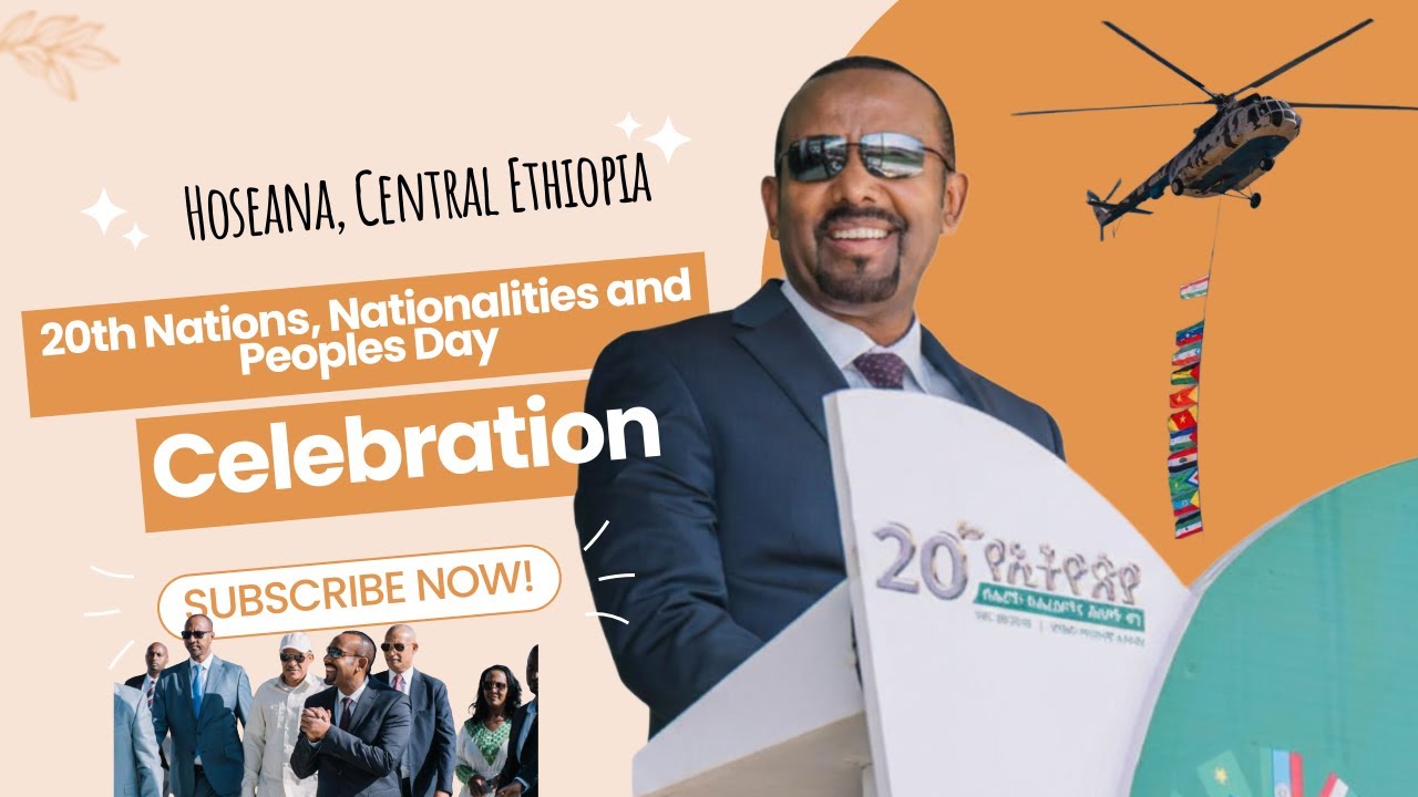 20th Nations, Nationalities and Peoples Day Celebration Underway in Presence of PM Abiy Ahmed