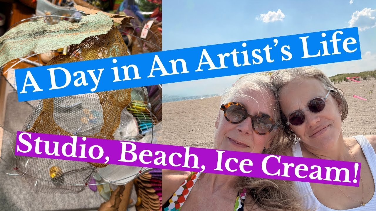A Day in an Artist's Life: Studio, Beach, Reflections and Ice Cream!