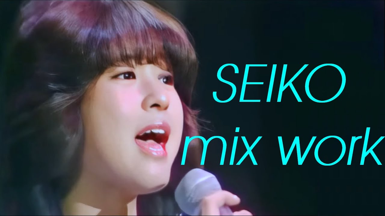 松田聖子 ノンストップミックス