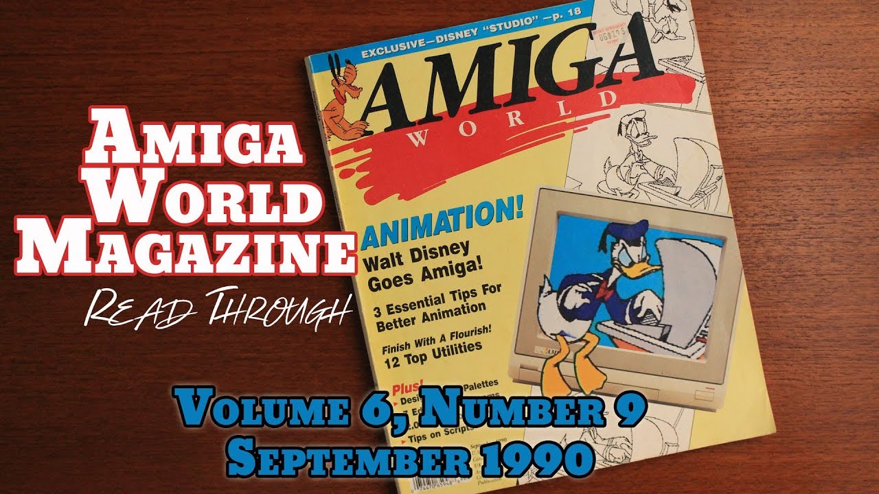 Amiga World Magazine Read Through Vol. 6, No. 9 September 1990