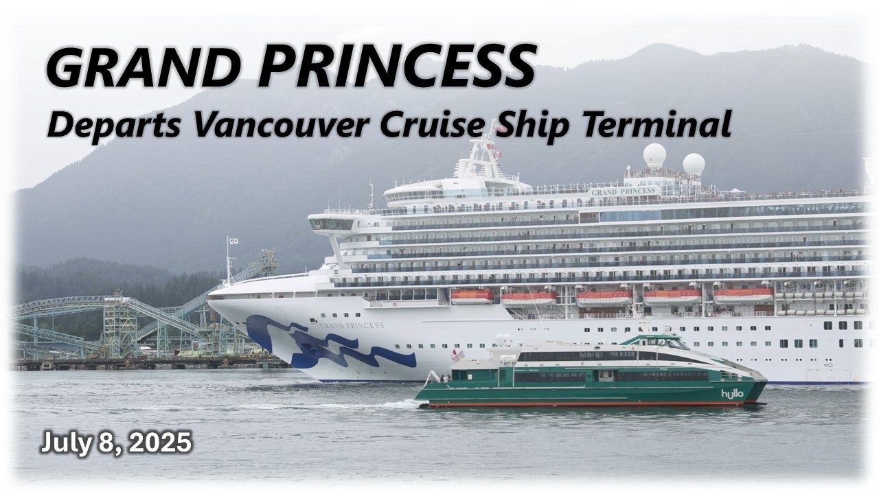The Grand Princess Departs the Vancouver Cruise Ship Terminal