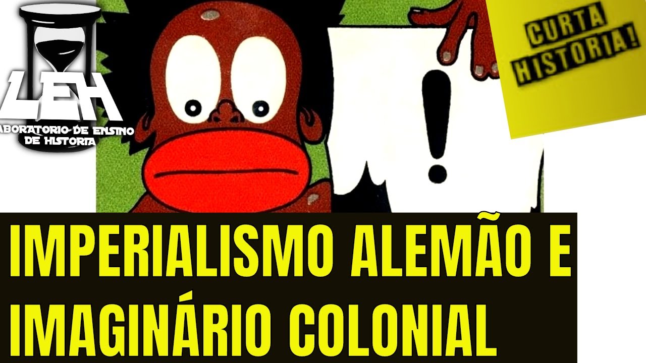 Imperialismo Alemão e Imaginário Colonial