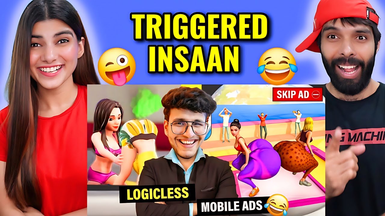 Triggered insaan - These Logicless Mobile Game Ads are Too Funny | Reaction !!