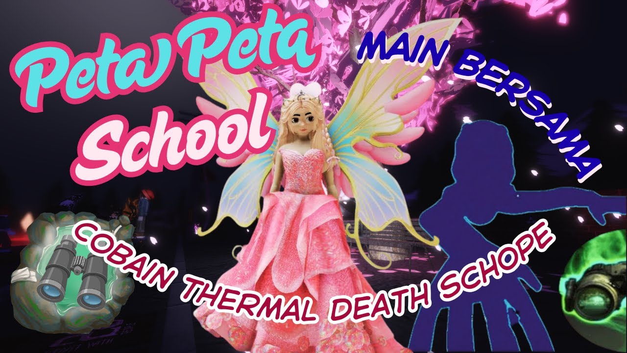 Seru Banget! PETA PETA Thermal Death Scope / Aura School of Nightmare #roblox