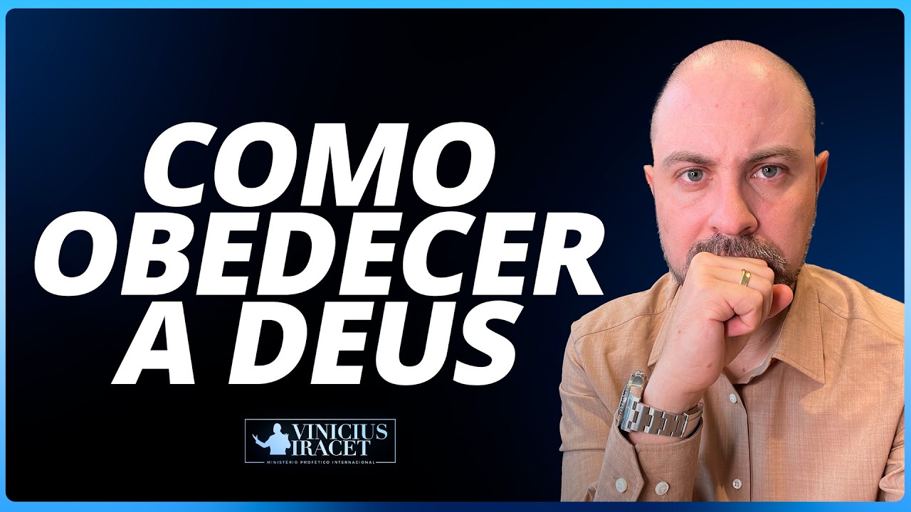 COMO OBEDECER A DEUS - @viniciusiracet2