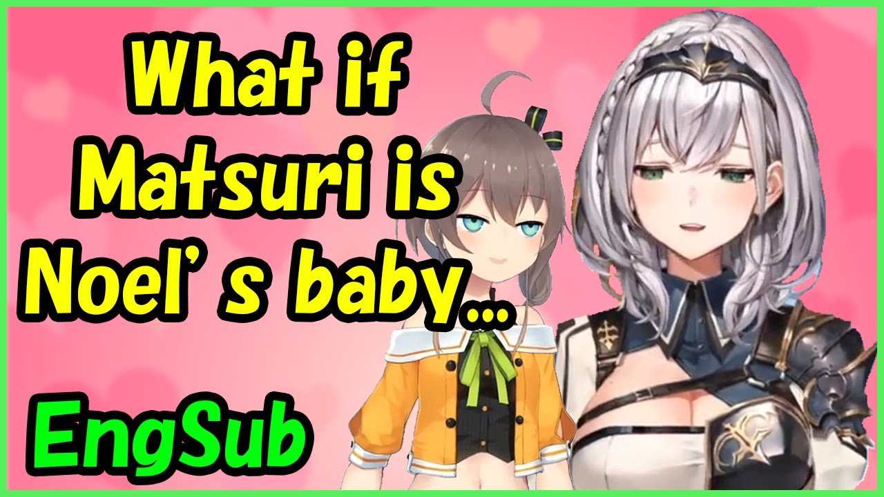 Shirogane Noel/Natsuiro Matsuri - What if Matsuri is Noel's baby...