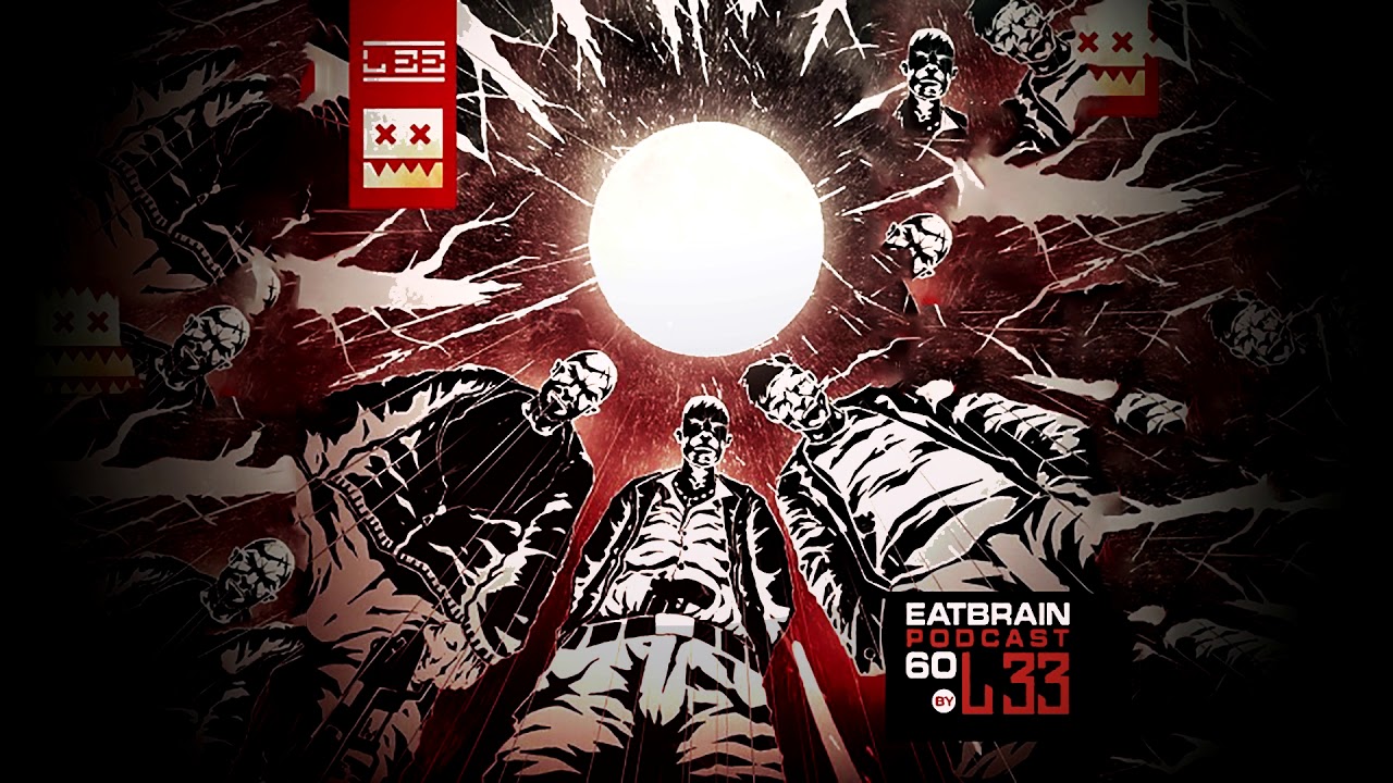 EATBRAIN Podcast #060 by L 33 [Neurofunk Drum & Bass Mix]
