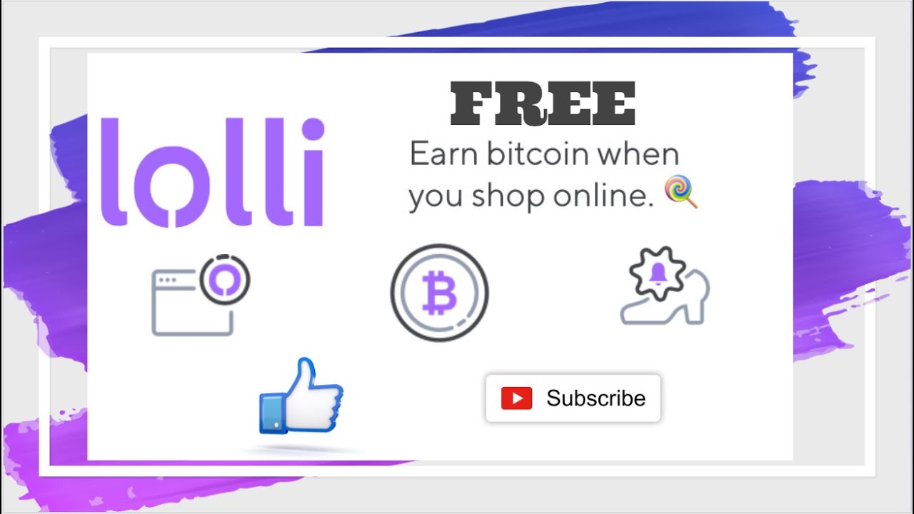 Free Bitcoin Cashback - Lolli Review