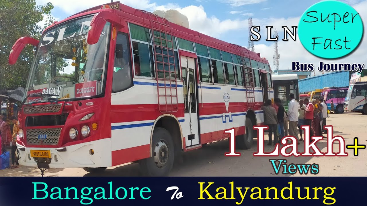 Bus Journey | Bangalore To #Kalyandurgam By SLN Bus | SLN Bus Journey From Bangalore to Kalayandurg
