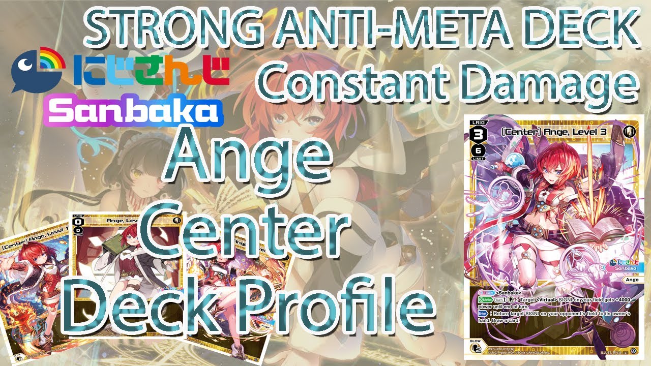 WIXOSS A balance of Offense and Defense? NIJISANJI SANBAKA Ange Katrina Deck Profile(Set P00)