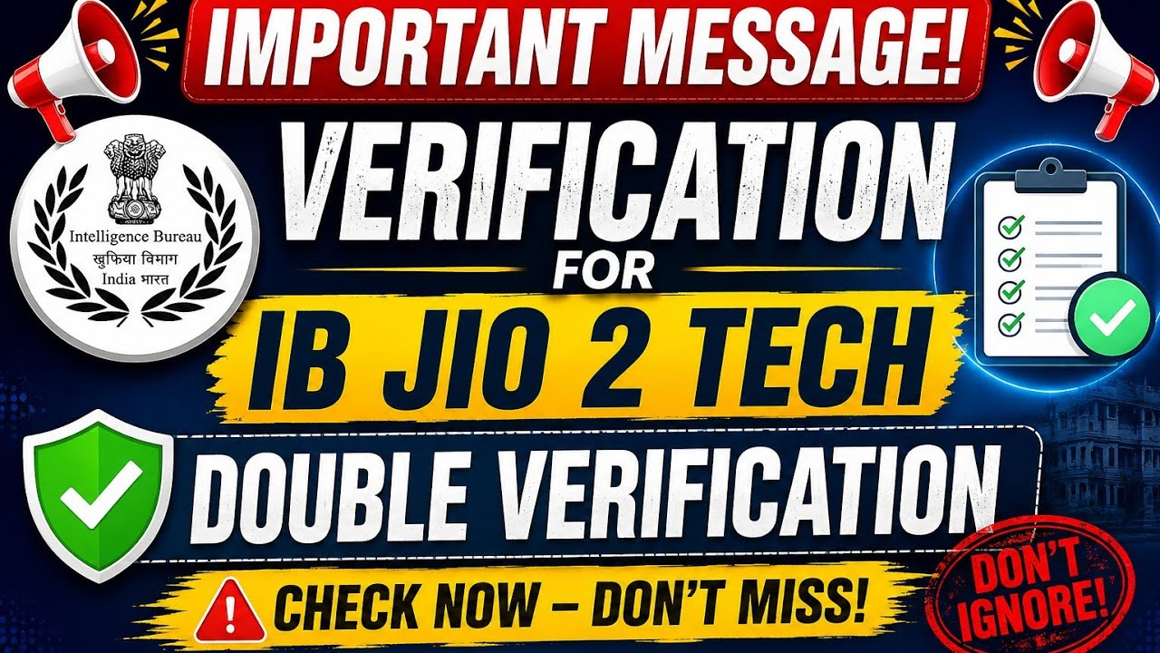 💯 💯 IMPORTANT MESSAGE FOR IB JIO-2 TECH VERIFICATION | DOUBLE VERIFICATION 😱