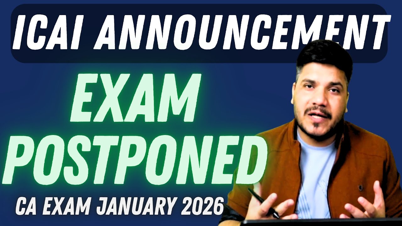 ICAI Announcement 17/01/2026 || CA Exam Postponed || CA Exam January 2026 || Auditing Paper